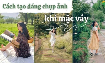 99+ Cách tạo dáng chụp ảnh đẹp khi mặc váy đẹp nhất năm