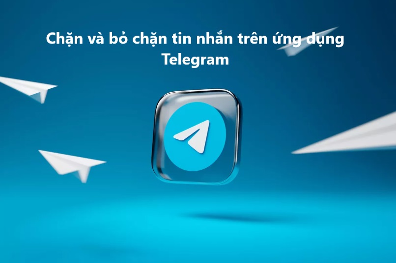 chan bo chan tin nhan telegram 5 jpg