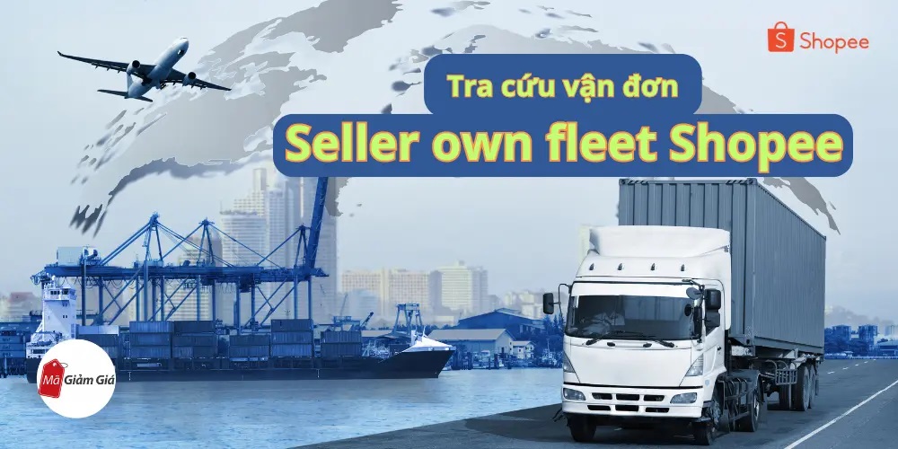 seller own fleet tra cuu van don 2 jpg